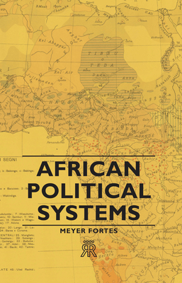 African Political Systems - Fortes, Meyer