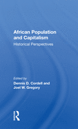 African Population and Capitalism: Historical Perspectives