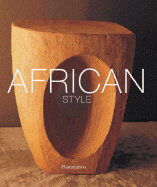 African Style - Guibourge, Stephane, and Morellec, Frederic (Photographer), and Descrippes, Annie (Designer)