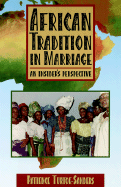 African Tradition in Marriage: An Insider's Perspective