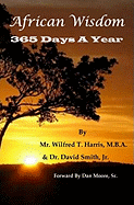 African Wisdom: 365 Days A Year