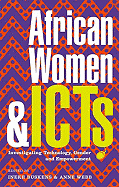 African Women and Icts: Investigating Technology, Gender and Empowerment