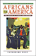 Africans in America: The Spread of People and Culture