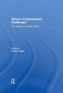 Africa's Contemporary Challenges: The Legacy of Amilcar Cabral