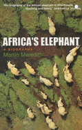 Africa's Elephant: A Biography