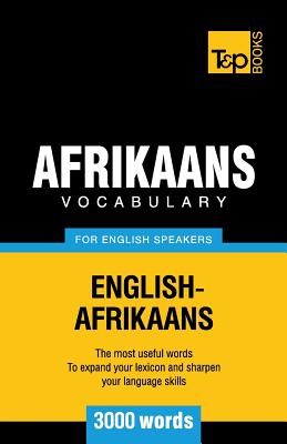 Afrikaans vocabulary for English speakers - 3000 words - Taranov, Andrey