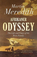 Afrikaner odyssey: The life and times of the Reitz family