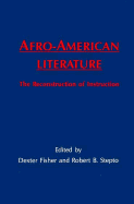 Afro-American Literature: The Reconstruction of Instruction