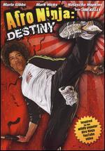 Afro Ninja: Destiny