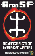 Afrosf: Science Fiction by African Writers