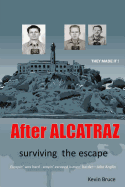 After Alcatraz: Surviving the Escape