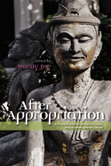 After Appropriation: Explorations in Intercultural Philosophy and Religion