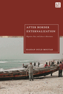 After Border Externalization: Migration, Race, and Labour in Mauritania