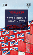 After Brexit, What Next?: Trade, Regulation and Economic Growth