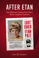 After Etan: The Missing Child Case That Held America Captive