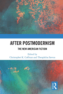 After Postmodernism: The New American Fiction