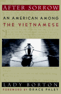 After Sorrow: 2an American Among the Vietnamese