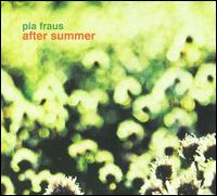 After Summer - Pia Fraus