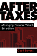 After Taxes: Managing Personal Wealth 8th Edition