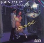 After the Ball - John Fahey