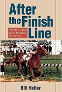 After the Finish Line: The Race to End Horse Slaughter in America