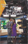 After the Lights Go Down: A Workplace Reunion Romance