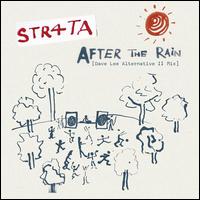 After the Rain [Dave Lee Alternative II Mix] - STR4TA