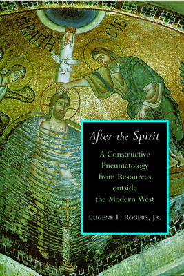 After the Spirit - Rogers, Eugene F