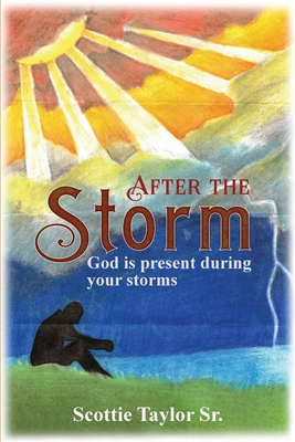 "After the Storm" - Taylor, Scottie