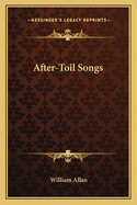 After-Toil Songs