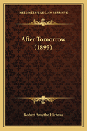 After Tomorrow (1895)