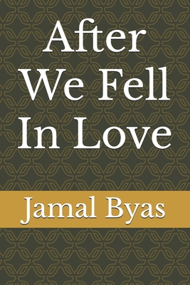 After We Fell In Love - Byas, Jamal