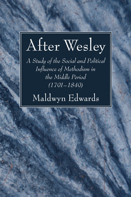 After Wesley - Edwards, Maldwyn