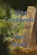 After Work: C?line Condorelli