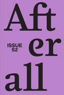 Afterall: Autumn/Winter 2021, Issue 52volume 52