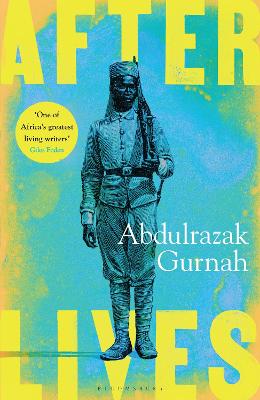 Afterlives: By the winner of the Nobel Prize in Literature 2021 - Gurnah, Abdulrazak