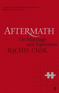 Aftermath: On Marriage and Separation