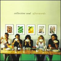 Afterwords [Bonus Tracks] - Collective Soul