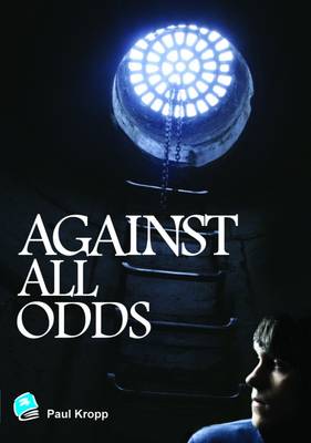 Against All Odds - Kropp, Paul (Editor), and Corrigan, Robert (Cover design by)