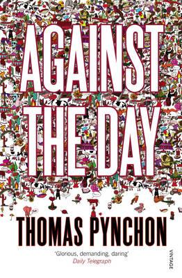 Against the Day - Pynchon, Thomas