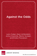 Against the Odds: Insights from One District's Small School Reform