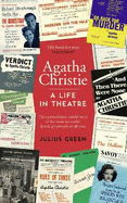 Agatha Christie: A Life in Theatre: Curtain Up