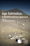 Age Estimation: A Multidisciplinary Approach