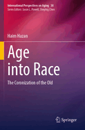 Age into Race: The Coronization of the Old