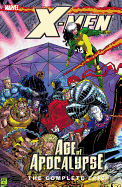 Age of Apocalypse: The Complete Epic
