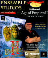 Age of Empires II, the Age of Kings: Official Strategies & Secrets - Shelley, Bruce C, and Ensemble Studio Theatre (Creator)