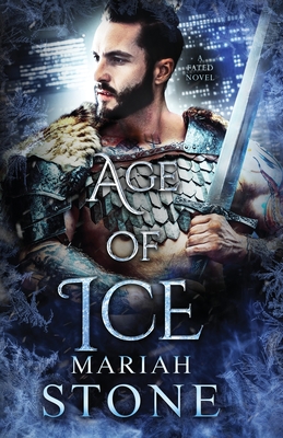 Age of Ice: An urban fantasy romance - Stone, Mariah