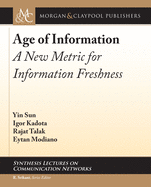 Age of Information: A New Metric for Information Freshness