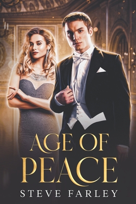 Age of Peace: Henry and Joy's Story - Farley, Steve