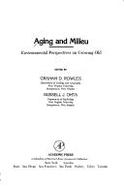 Ageing and Milieu: Environmental Perspectives on Growing Old